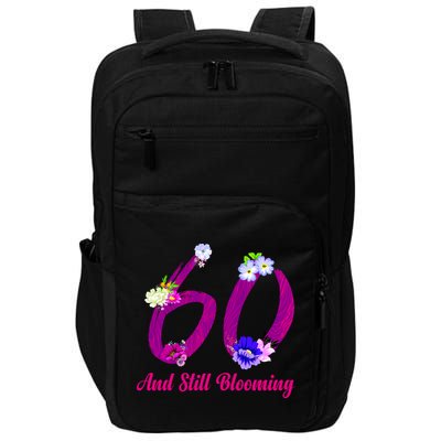 Still Blooming 60th Birthday Flowers Impact Tech Backpack