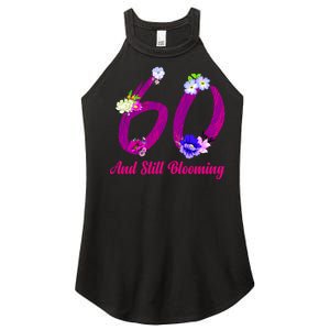 Still Blooming 60th Birthday Flowers Women’s Perfect Tri Rocker Tank