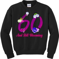 Still Blooming 60th Birthday Flowers Kids Sweatshirt