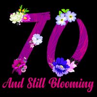 Still Blooming 70th Birthday Flowers Backpack