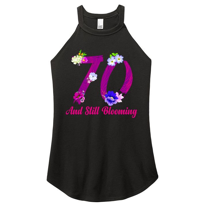 Still Blooming 70th Birthday Flowers Women's Perfect Tri Rocker Tank