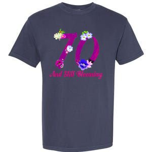 Still Blooming 70th Birthday Flowers Garment-Dyed Heavyweight T-Shirt