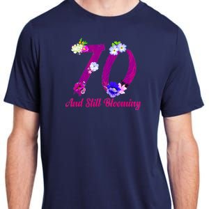 Still Blooming 70th Birthday Flowers Adult ChromaSoft Performance T-Shirt