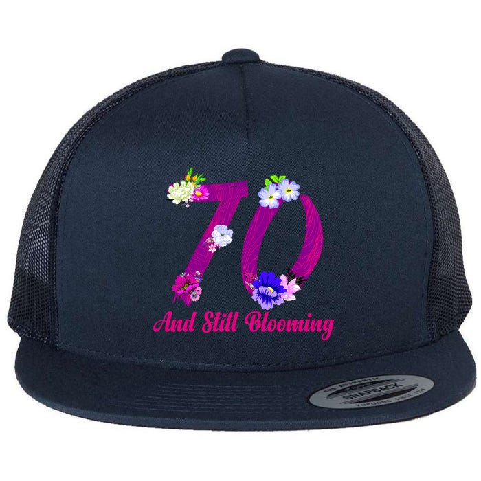 Still Blooming 70th Birthday Flowers Flat Bill Trucker Hat