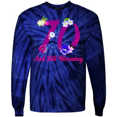 Still Blooming 70th Birthday Flowers Tie-Dye Long Sleeve Shirt