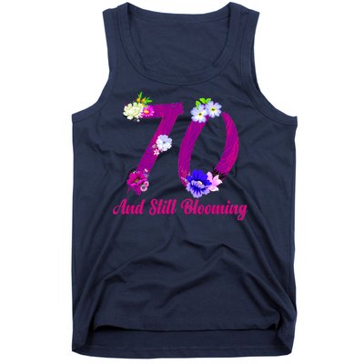 Still Blooming 70th Birthday Flowers Tank Top