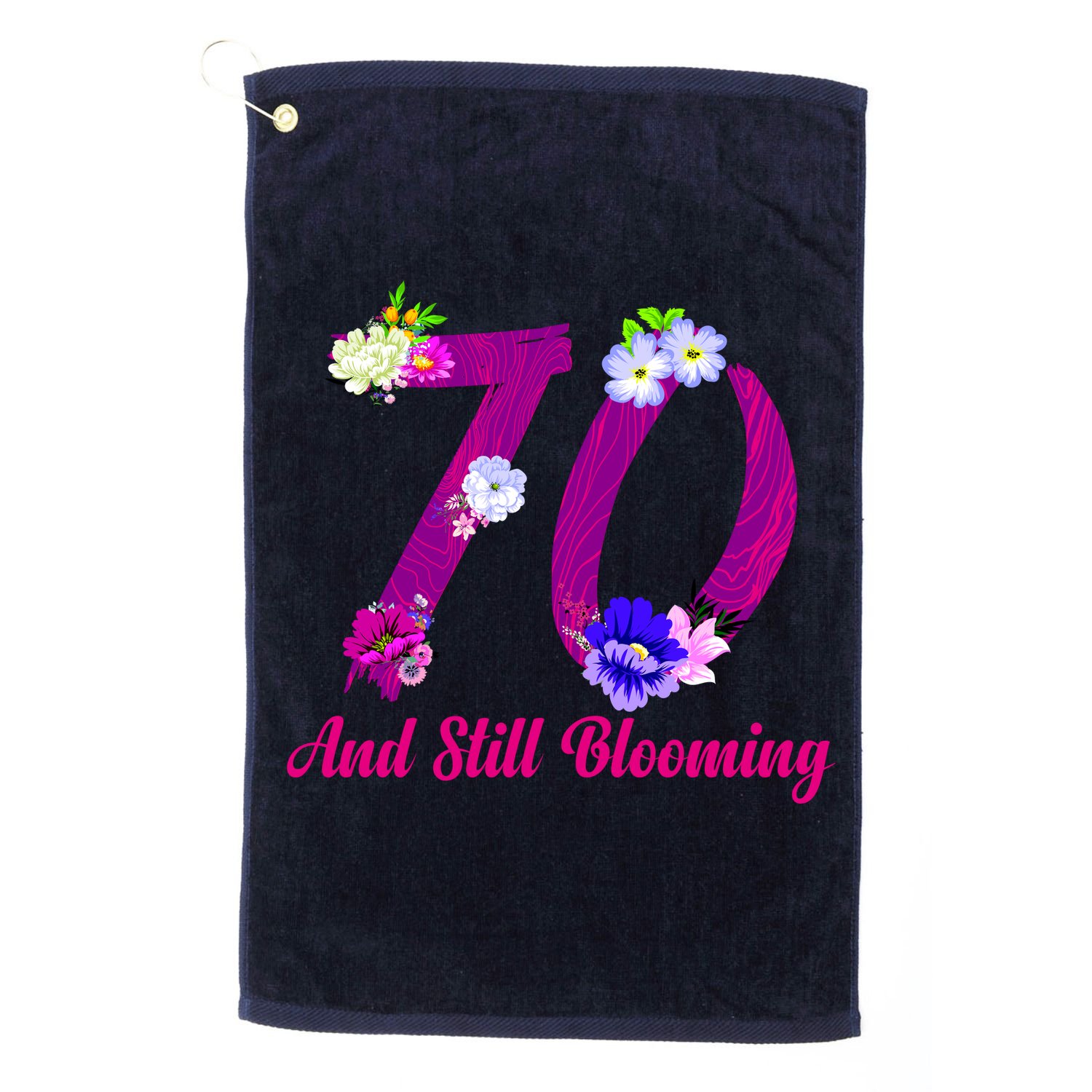Still Blooming 70th Birthday Flowers Golf Towel