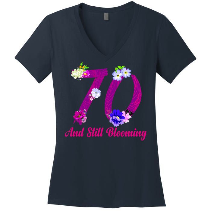 Still Blooming 70th Birthday Flowers Women's V-Neck T-Shirt