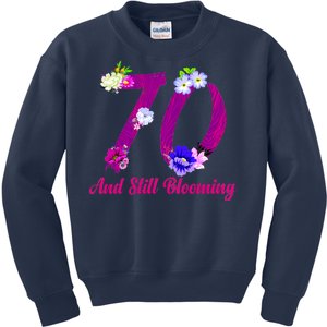 Still Blooming 70th Birthday Flowers Kids Sweatshirt