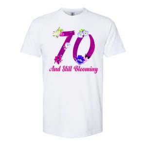 Still Blooming 70th Birthday Flowers Softstyle CVC T-Shirt