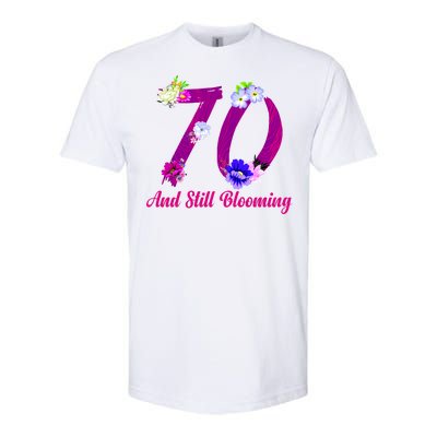 Still Blooming 70th Birthday Flowers Softstyle® CVC T-Shirt