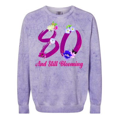 Still Blooming 80th Birthday Flowers Colorblast Crewneck Sweatshirt