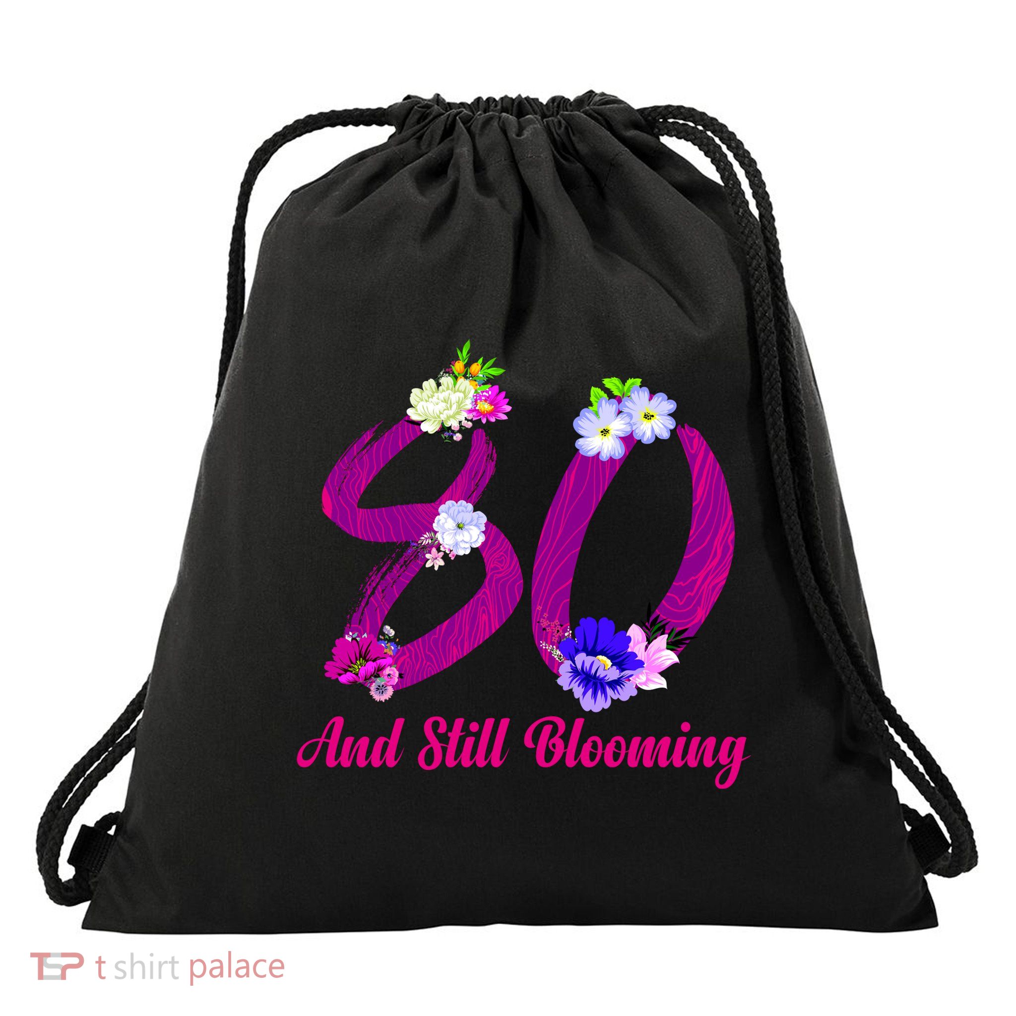 Still Blooming 80th Birthday Flowers Drawstring Bag