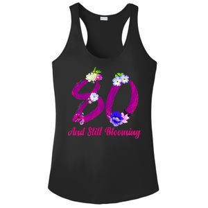 Still Blooming 80th Birthday Flowers Ladies PosiCharge Competitor Racerback Tank