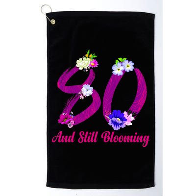 Still Blooming 80th Birthday Flowers Platinum Collection Golf Towel