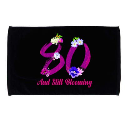 Still Blooming 80th Birthday Flowers Microfiber Hand Towel