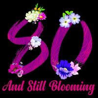 Still Blooming 80th Birthday Flowers Visor