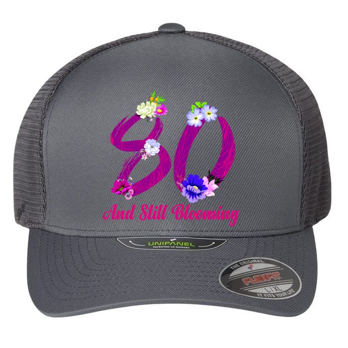 Still Blooming 80th Birthday Flowers Flexfit Unipanel Trucker Cap