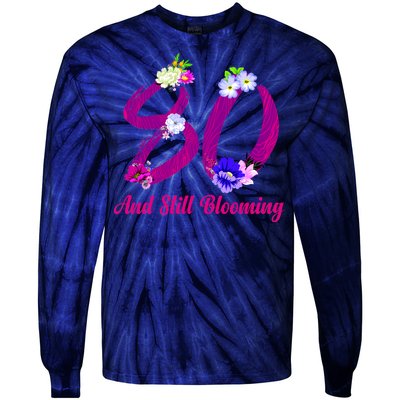 Still Blooming 80th Birthday Flowers Tie-Dye Long Sleeve Shirt