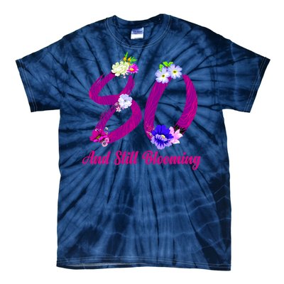 Still Blooming 80th Birthday Flowers Tie-Dye T-Shirt