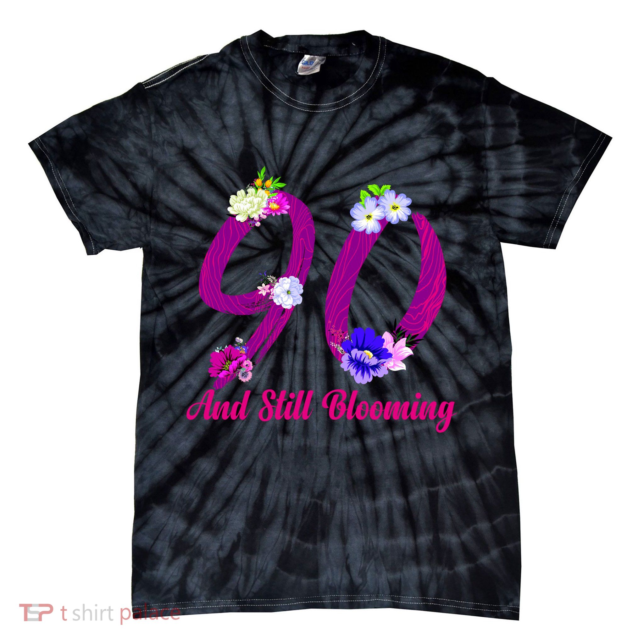 Still Blooming 90th Birthday Flowers Tie-Dye T-Shirt