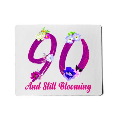 Still Blooming 90th Birthday Flowers Mousepad