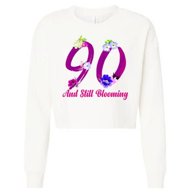 Still Blooming 90th Birthday Flowers Cropped Pullover Crew