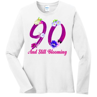 Still Blooming 90th Birthday Flowers Ladies Long Sleeve Shirt