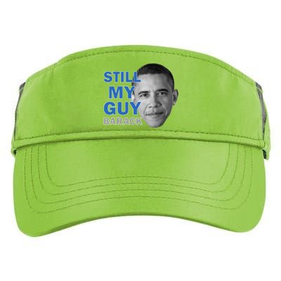 Still My Guy Barack Obama Adult Drive Performance Visor