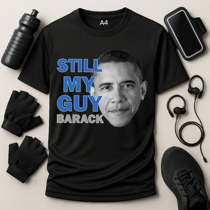 Still My Guy Barack Obama Cooling Performance Crew T-Shirt