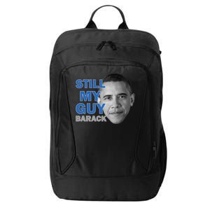 Still My Guy Barack Obama City Backpack