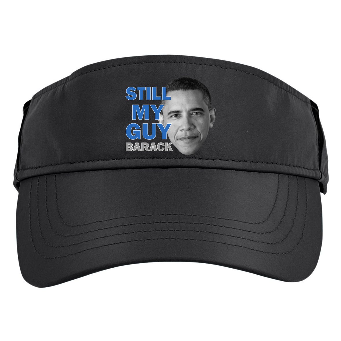 Still My Guy Barack Obama Adult Drive Performance Visor