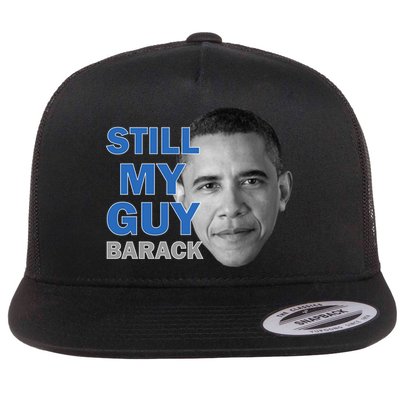 Still My Guy Barack Obama Flatbill Hat