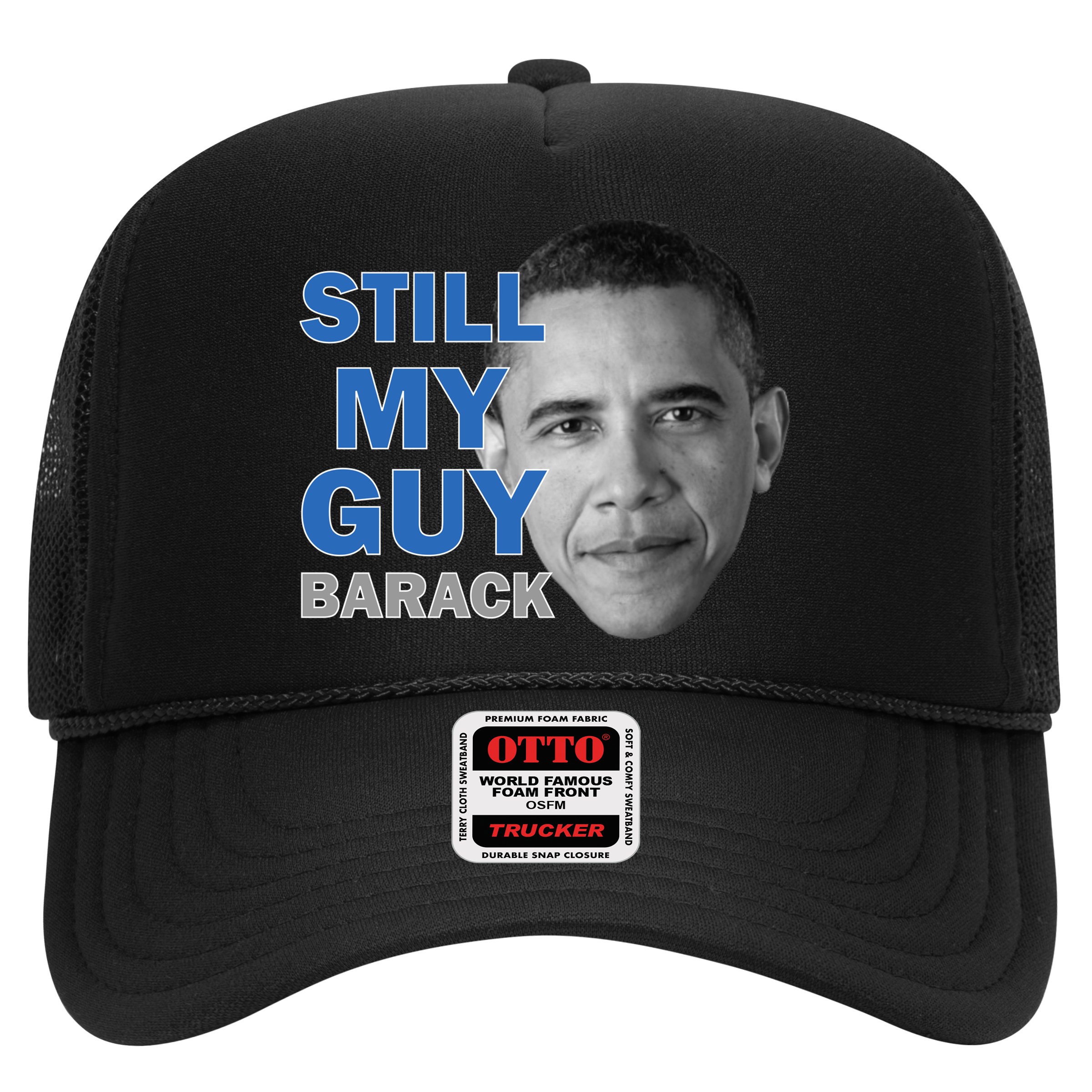 Still My Guy Barack Obama Trucker Hat