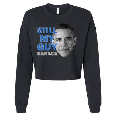 Still My Guy Barack Obama Cropped Pullover Crew