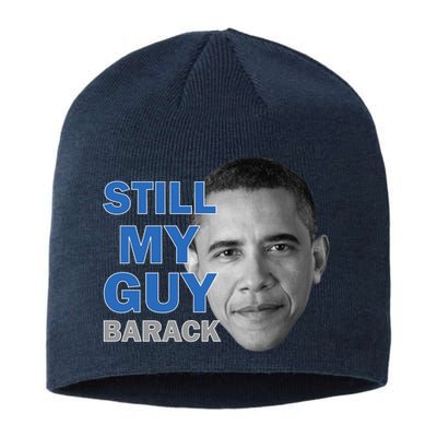 Still My Guy Barack Obama Sustainable Beanie