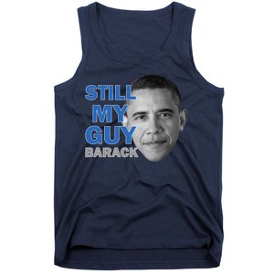 Still My Guy Barack Obama Tank Top