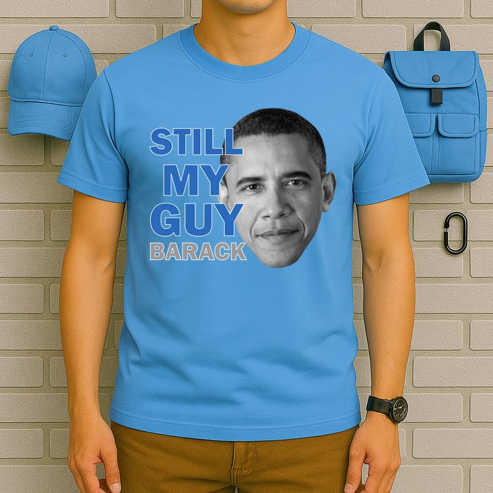 Still My Guy Barack Obama T-Shirt