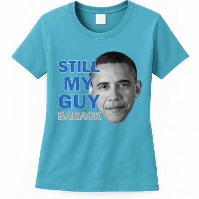 Still My Guy Barack Obama Womens T-Shirt