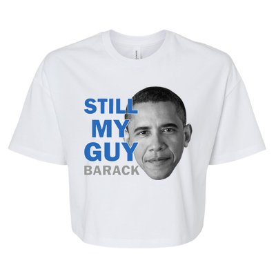 Still My Guy Barack Obama Bella+Canvas Jersey Crop Tee