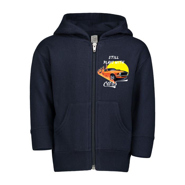 Still Plays With Cars Matching Family Toddler Zip Fleece Hoodie