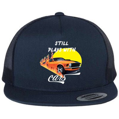 Still Plays With Cars Matching Family Flat Bill Trucker Hat