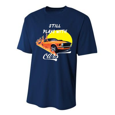 Still Plays With Cars Matching Family Performance Sprint T-Shirt