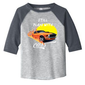 Still Plays With Cars Matching Family Toddler Fine Jersey T-Shirt