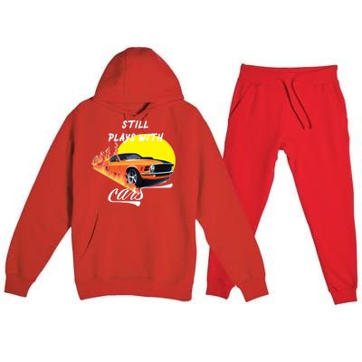 Still Plays With Cars Matching Family Premium Hooded Sweatsuit Set