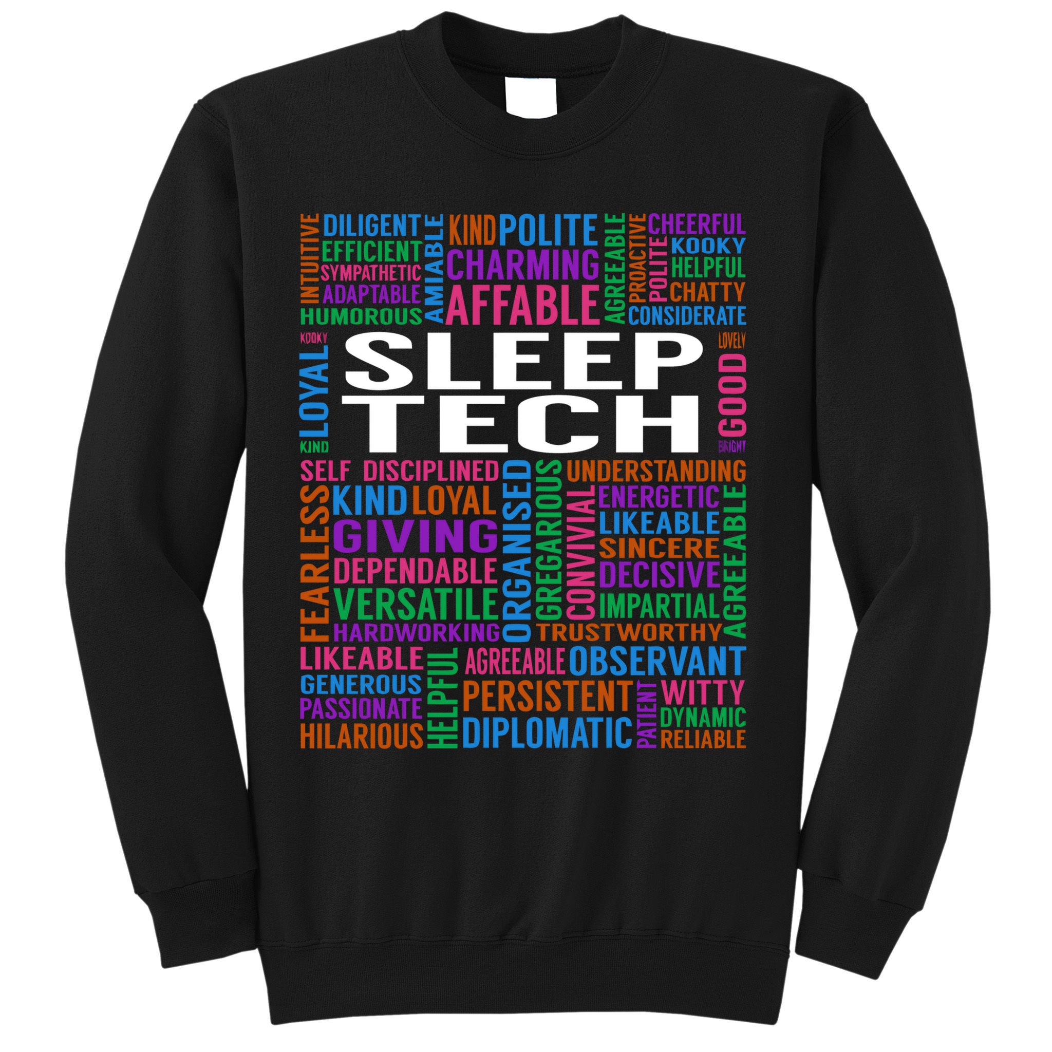 Sleep Tech Job Sweatshirt