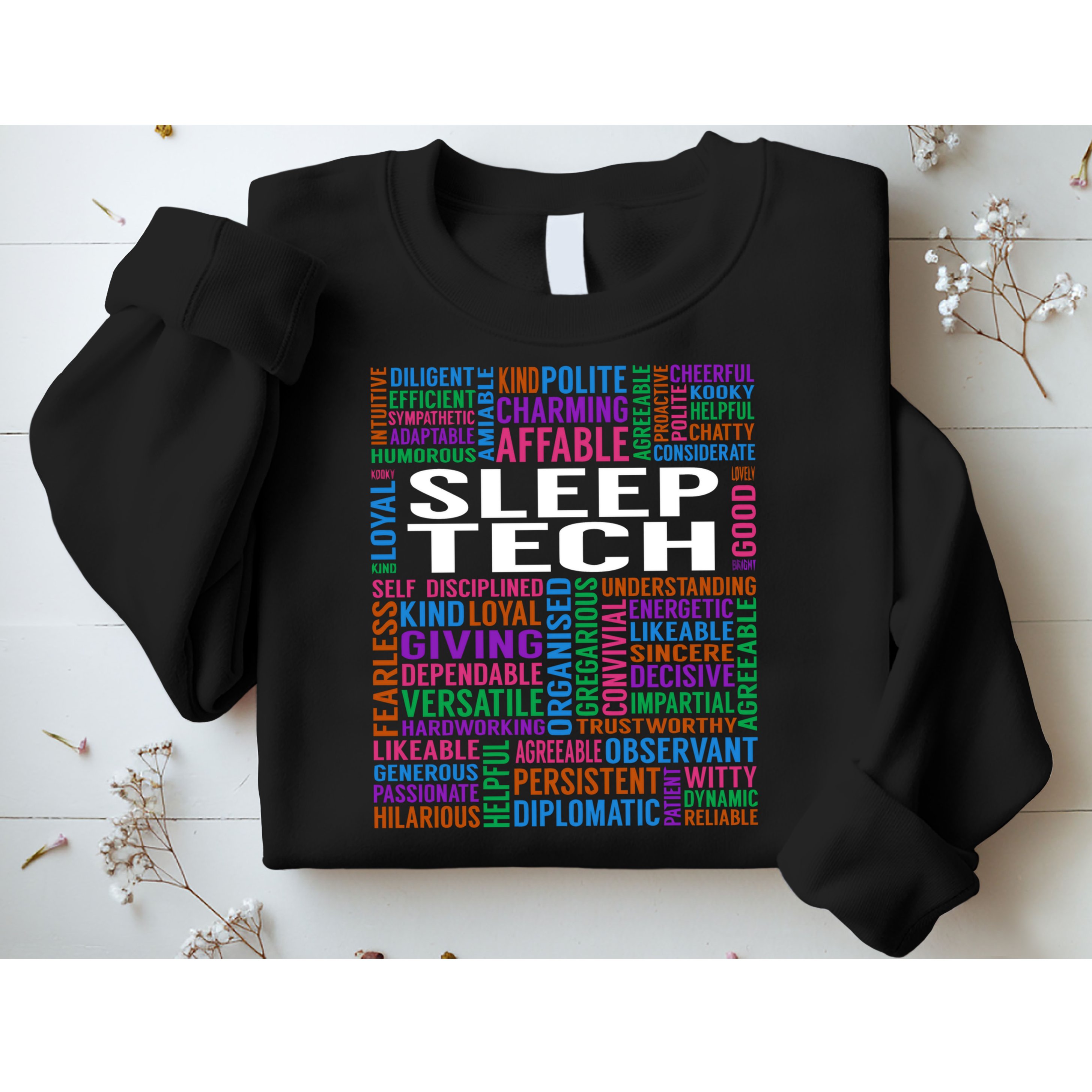 Sleep Tech Job Sweatshirt