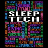Sleep Tech Job Sweatshirt