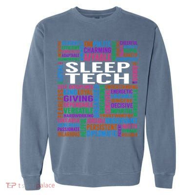 Sleep Tech Job Garment-Dyed Sweatshirt