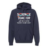 Science Teacher Just Like A Normal Teacher Funny Premium Hoodie